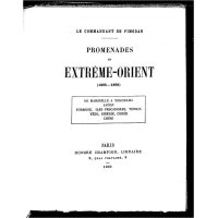 「極東旅行記1895〜98年：マルセイユから横浜、日本、台湾、澎湖諸島、ベトナム、蝦夷、シベリア、韓国、支那（Promenades en Extr?me-Orient (1895-1898) : de Marseille a Yokohama, Japon, Formose, Iles Pescadores, Tonkin, Y?zo, Sib?rie, Cor?e, Chine)」